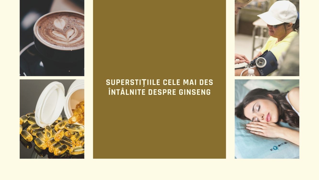 Superstițiile cele mai des întâlnite despre Ginseng